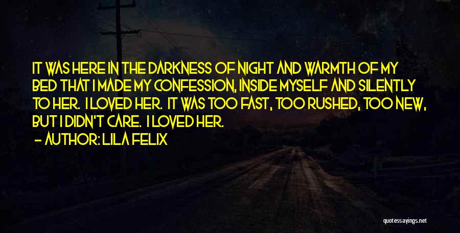 Night And Quotes By Lila Felix