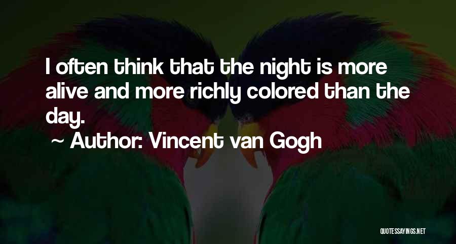 Night And Quotes By Vincent Van Gogh