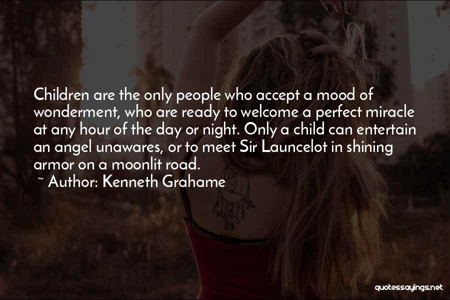Night And Shining Armor Quotes By Kenneth Grahame