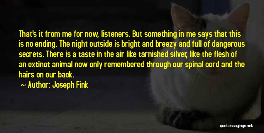 Night Animal Quotes By Joseph Fink