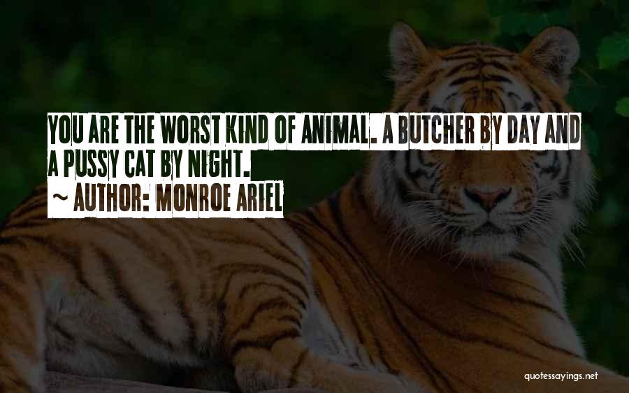 Night Animal Quotes By Monroe Ariel