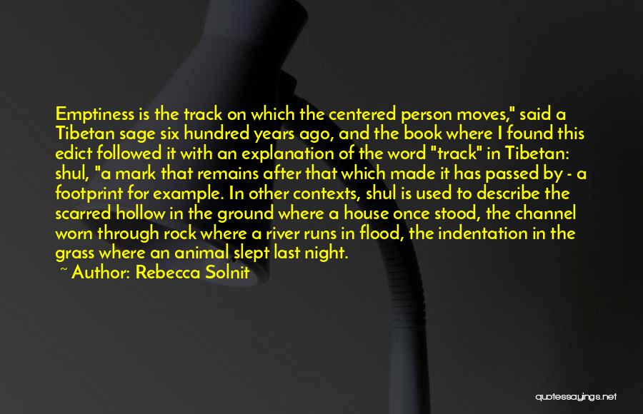 Night Animal Quotes By Rebecca Solnit