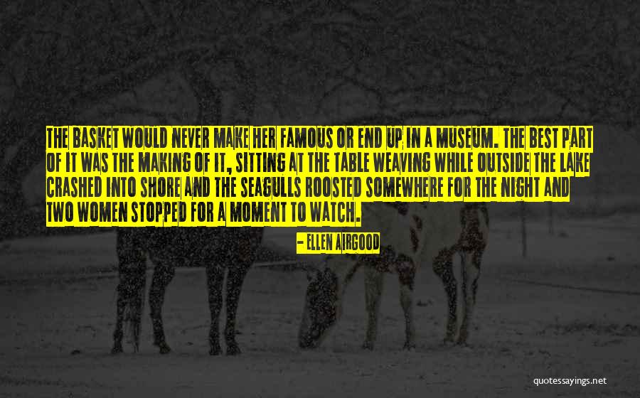 Night At Museum 2 Quotes By Ellen Airgood