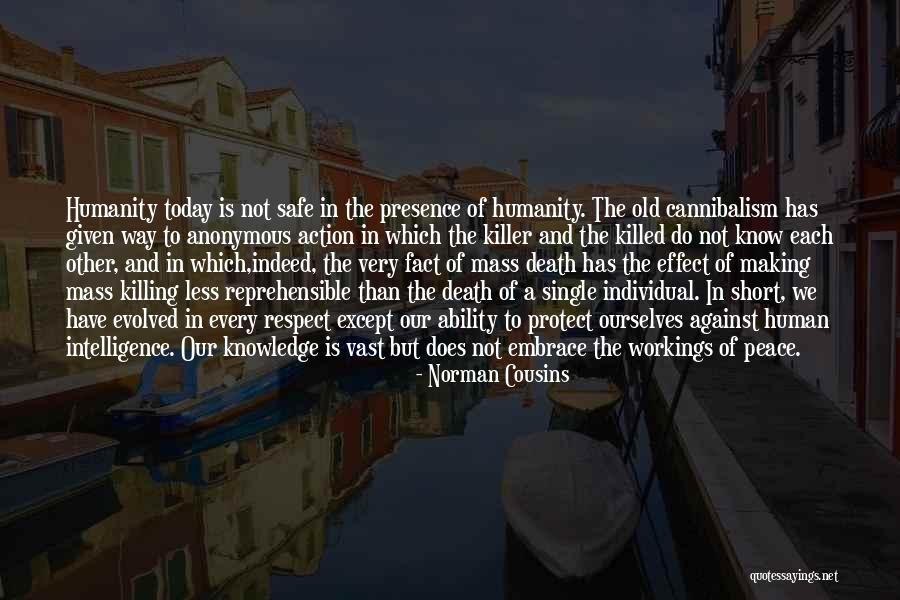 Night Auditor Quotes By Norman Cousins Night Auditor Quotes By Norman Cousins
