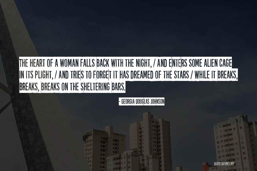 Night Bars Quotes By Georgia Douglas Johnson Night Bars Quotes By Georgia Douglas Johnson
