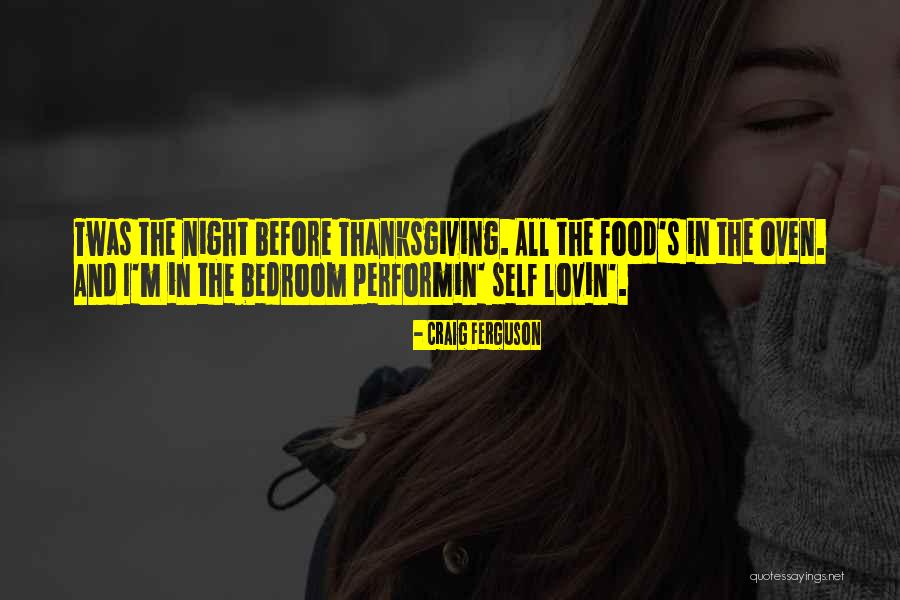 Night Before Quotes By Craig Ferguson Night Before Quotes By Craig Ferguson