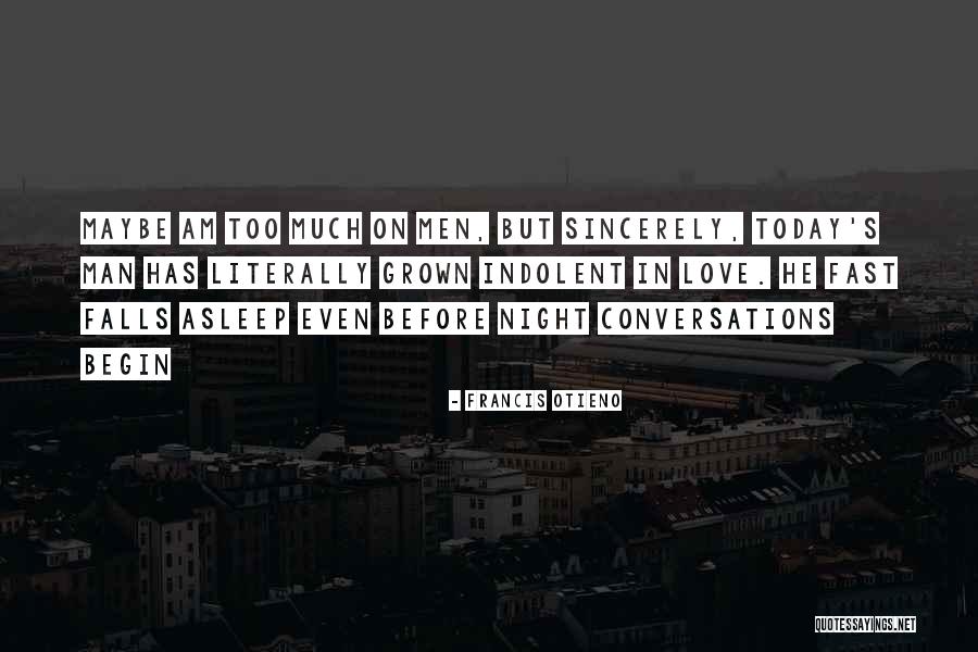 Night Before Quotes By Francis Otieno Night Before Quotes By Francis Otieno