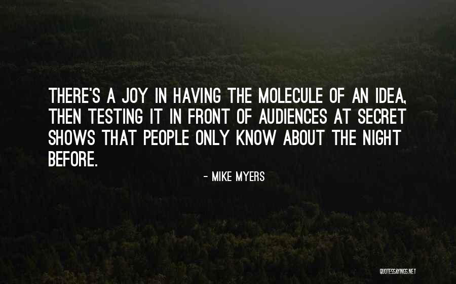 Night Before Quotes By Mike Myers Night Before Quotes By Mike Myers