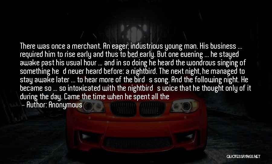 Night Bird Quotes By Anonymous