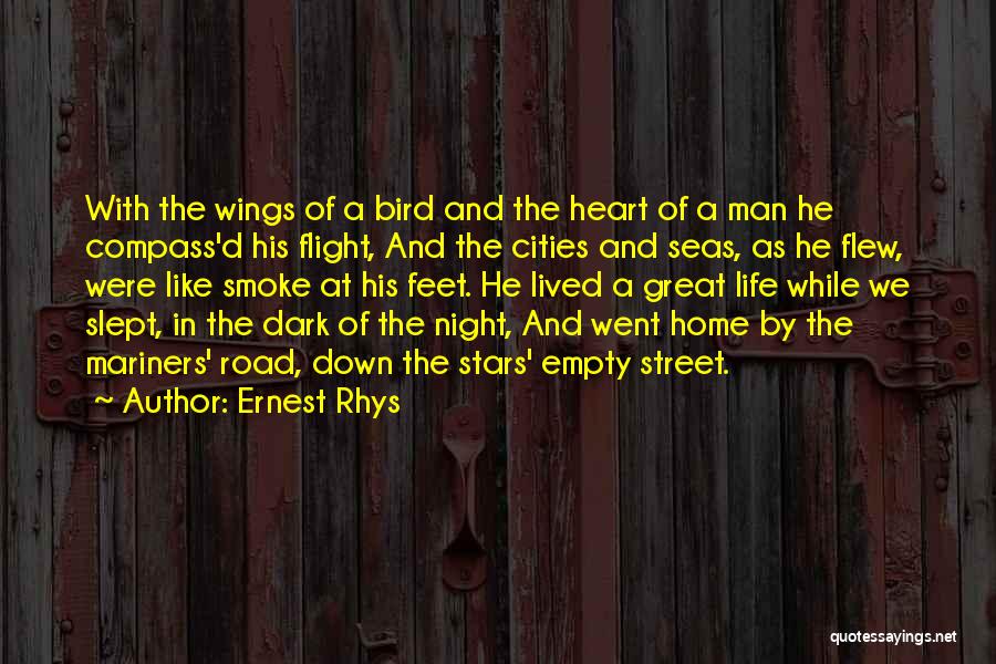 Night Bird Quotes By Ernest Rhys