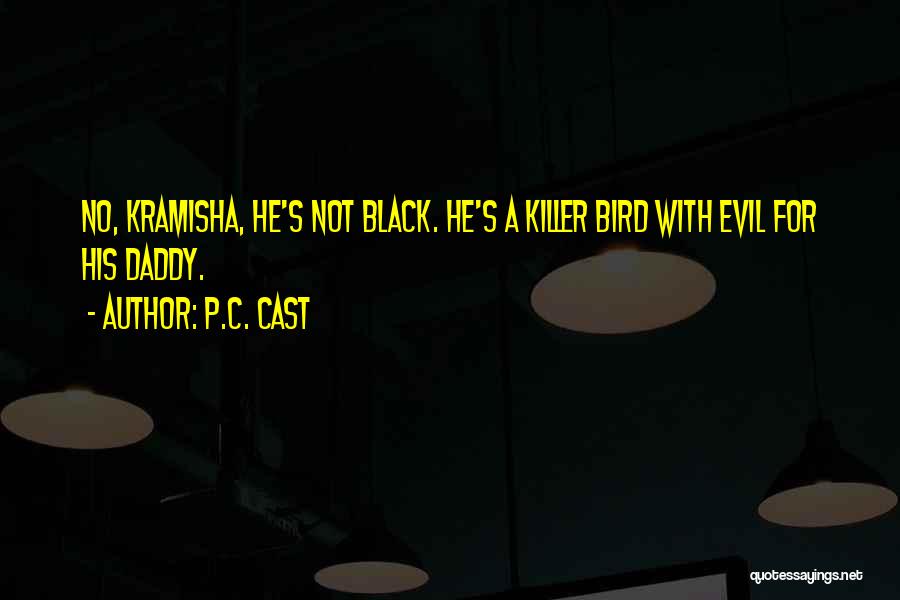 Night Bird Quotes By P.C. Cast