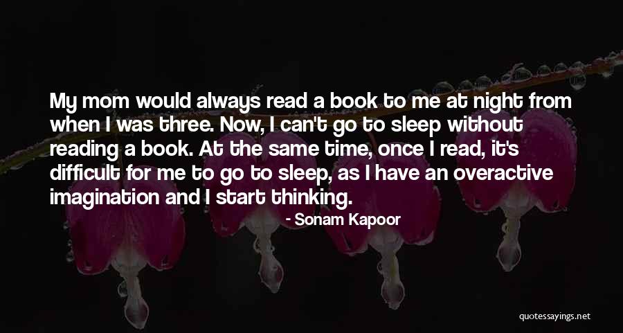 Night Book Reading Quotes By Sonam Kapoor Night Book Reading Quotes By Sonam Kapoor