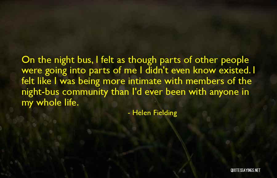 Night Bus Quotes By Helen Fielding Night Bus Quotes By Helen Fielding