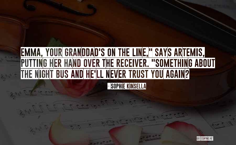 Night Bus Quotes By Sophie Kinsella Night Bus Quotes By Sophie Kinsella