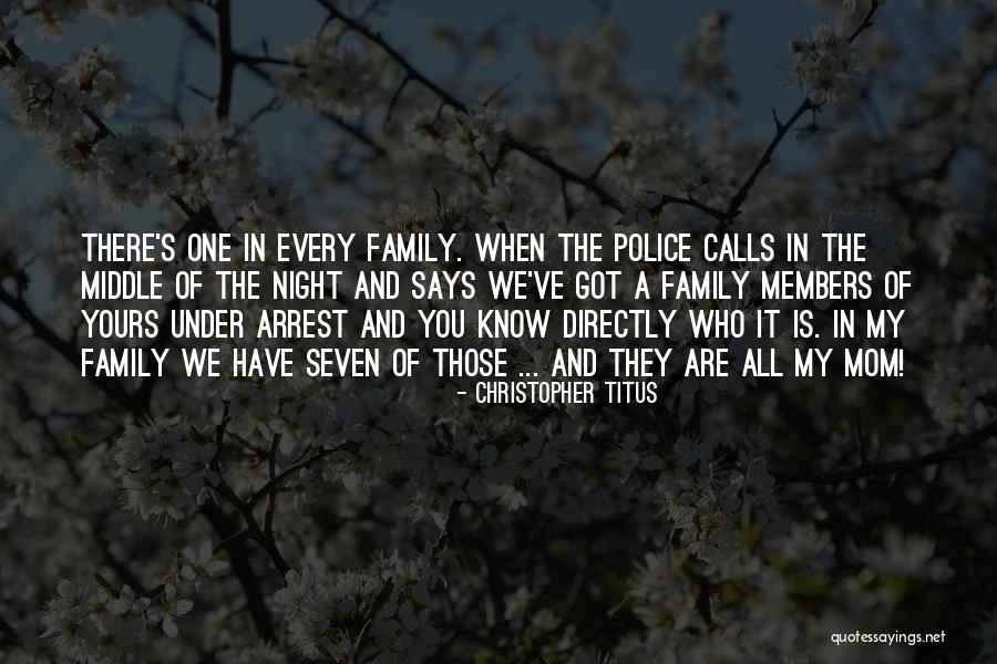 Night Calls Quotes By Christopher Titus Night Calls Quotes By Christopher Titus