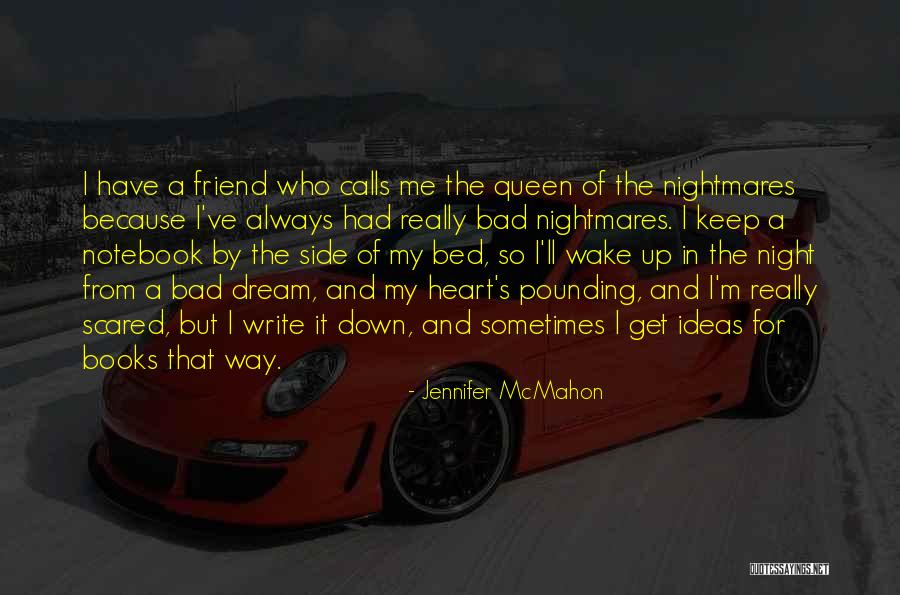 Night Calls Quotes By Jennifer McMahon Night Calls Quotes By Jennifer McMahon