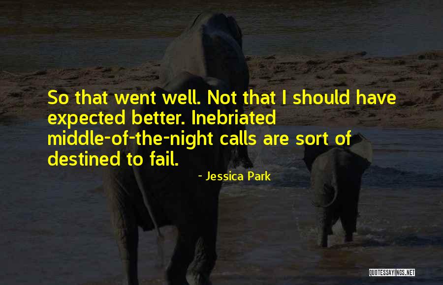 Night Calls Quotes By Jessica Park Night Calls Quotes By Jessica Park