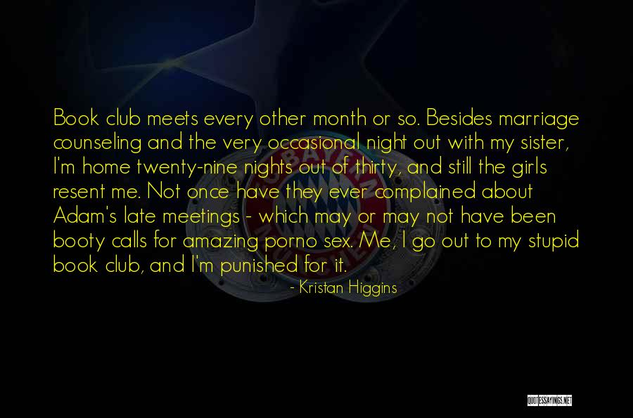 Night Calls Quotes By Kristan Higgins Night Calls Quotes By Kristan Higgins