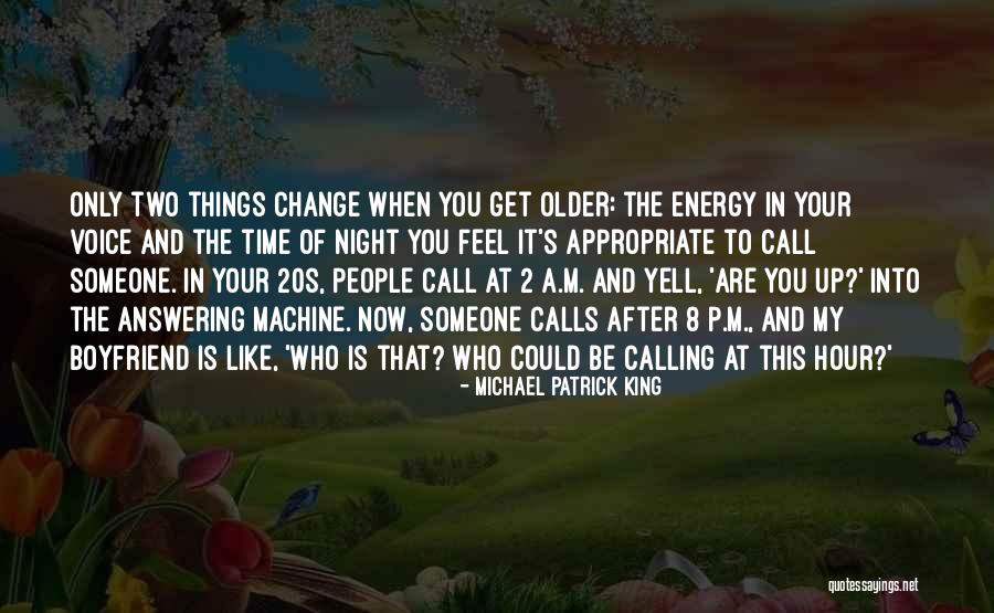 Night Calls Quotes By Michael Patrick King Night Calls Quotes By Michael Patrick King