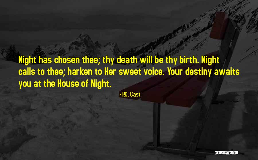 Night Calls Quotes By P.C. Cast Night Calls Quotes By P.C. Cast