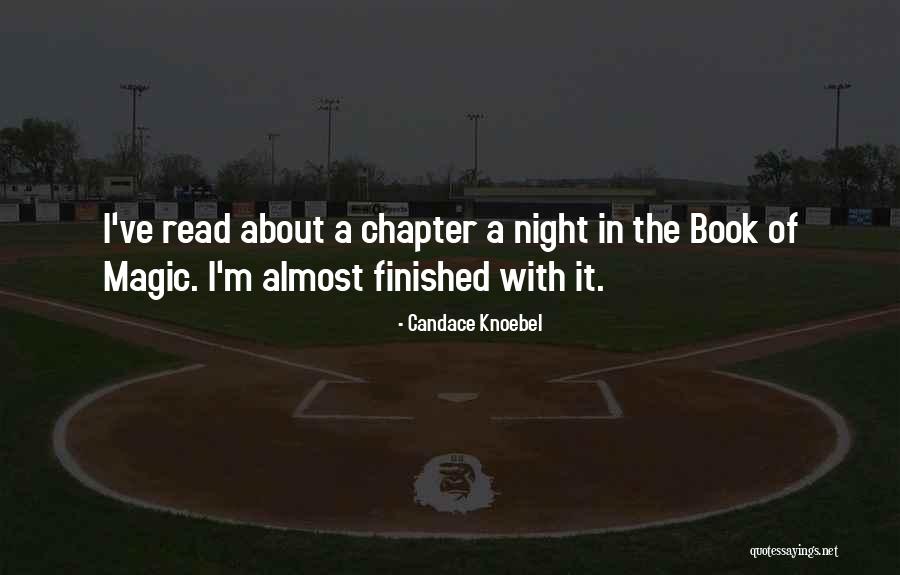 Night Chapter 2 Quotes By Candace Knoebel Night Chapter 2 Quotes By Candace Knoebel