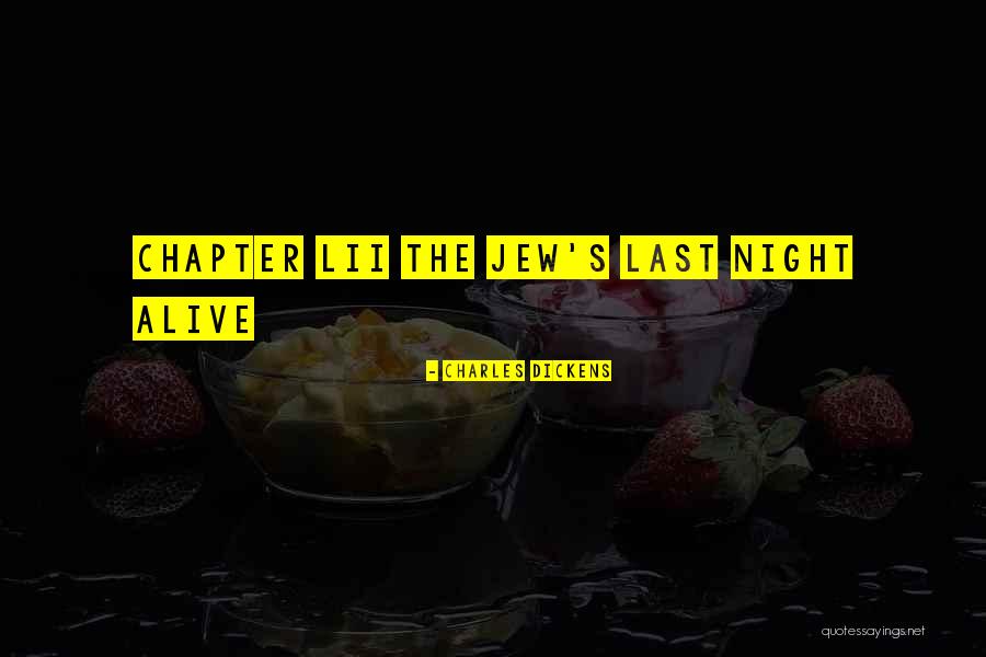 Night Chapter 2 Quotes By Charles Dickens Night Chapter 2 Quotes By Charles Dickens