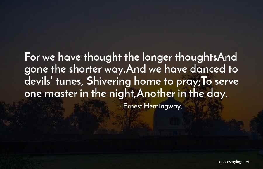 Night Chapter 2 Quotes By Ernest Hemingway, Night Chapter 2 Quotes By Ernest Hemingway,