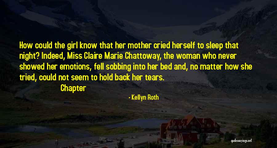 Night Chapter 2 Quotes By Kellyn Roth Night Chapter 2 Quotes By Kellyn Roth