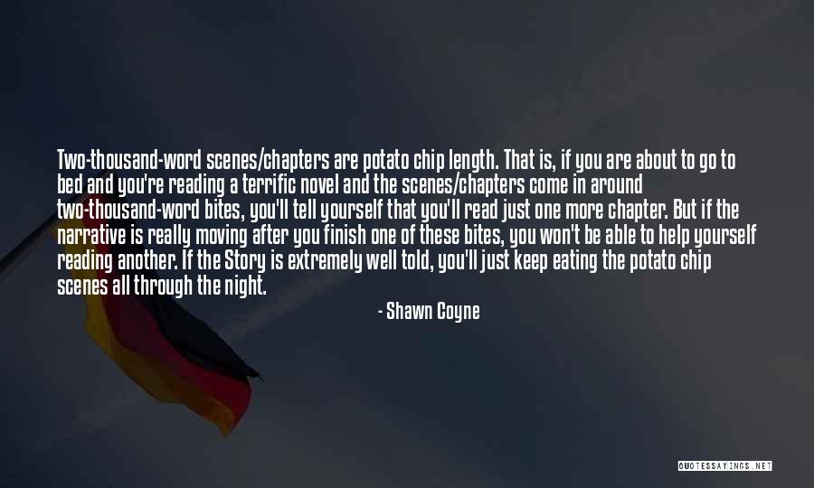 Night Chapter 2 Quotes By Shawn Coyne Night Chapter 2 Quotes By Shawn Coyne