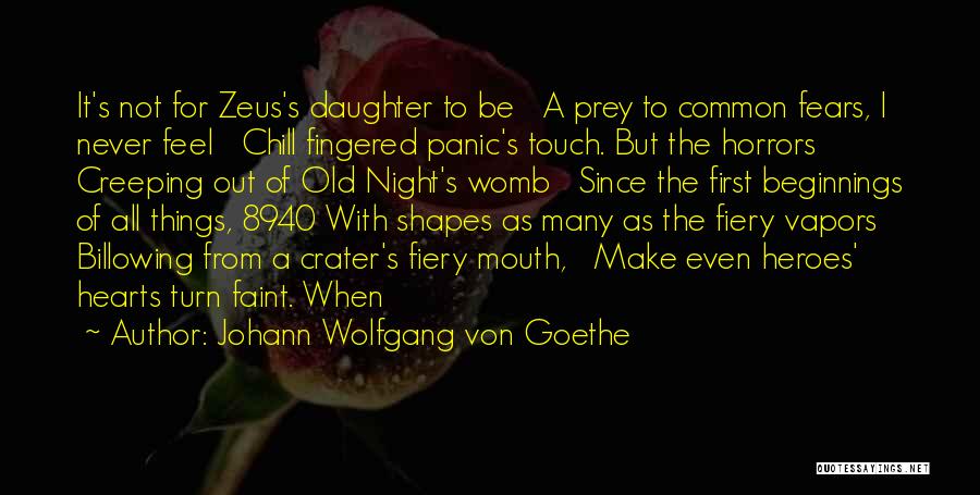 Night Chill Quotes By Johann Wolfgang Von Goethe