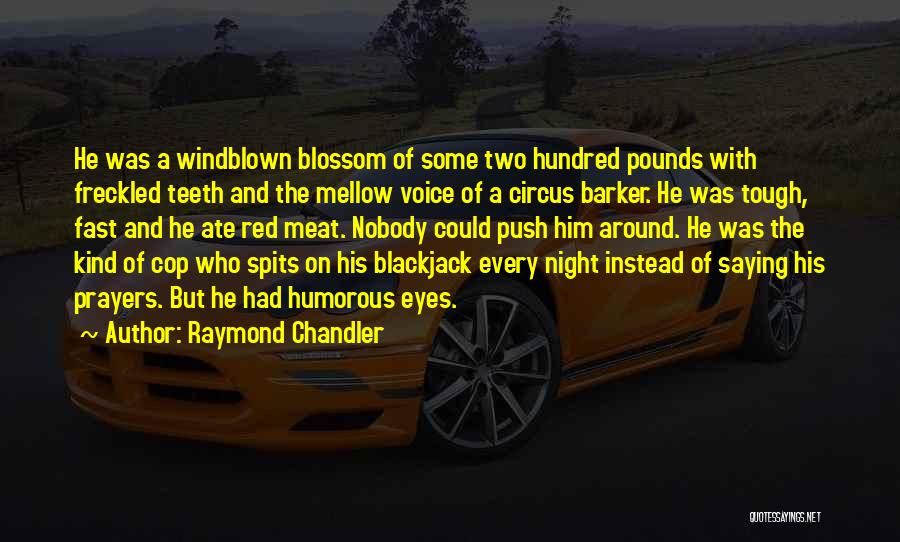 Night Circus Quotes By Raymond Chandler