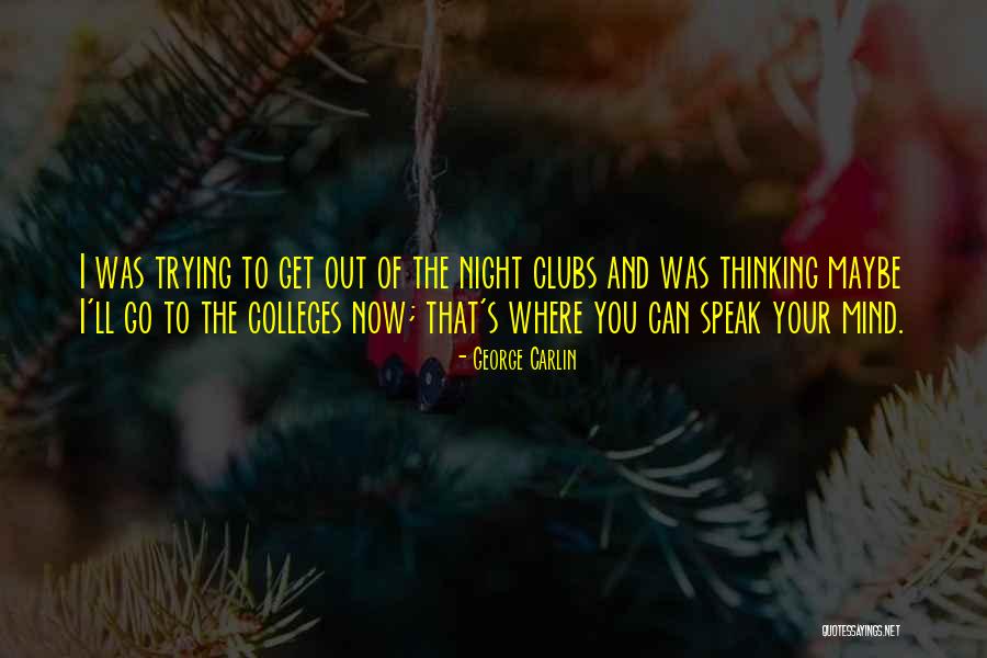 Night Clubs Quotes By George Carlin Night Clubs Quotes By George Carlin