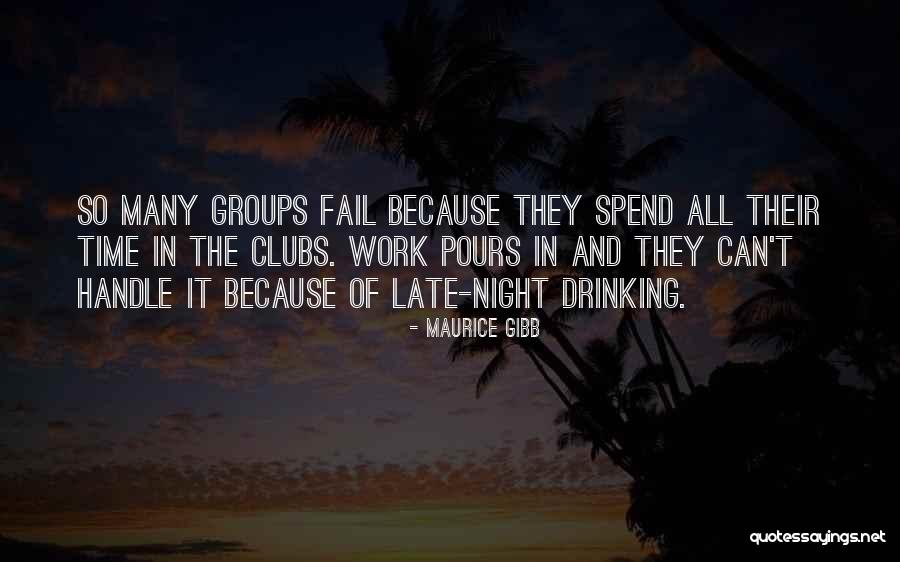 Night Clubs Quotes By Maurice Gibb Night Clubs Quotes By Maurice Gibb