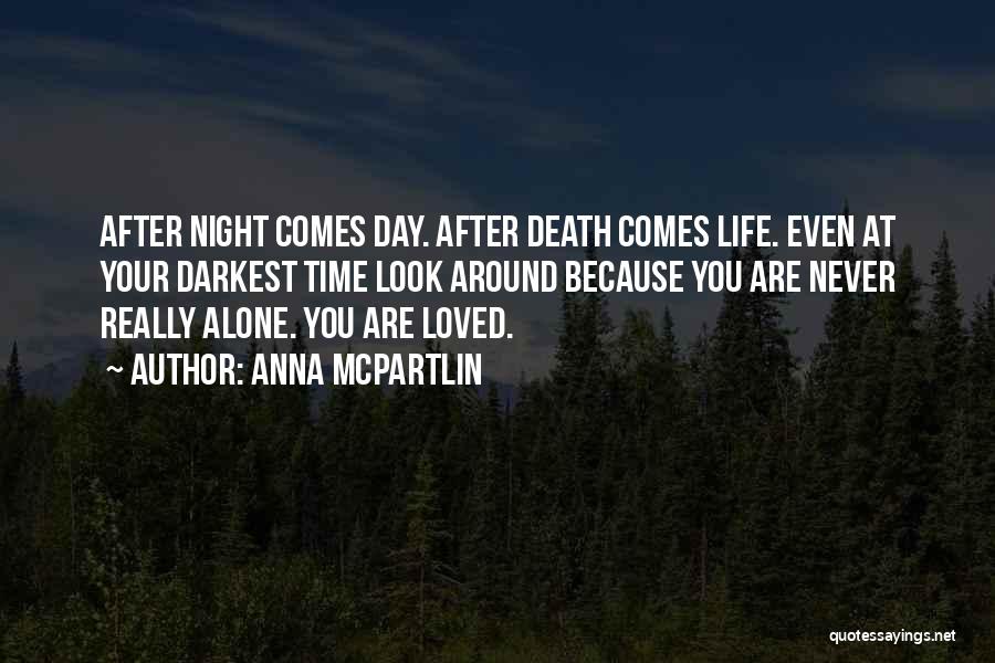 Night Comes Quotes By Anna McPartlin