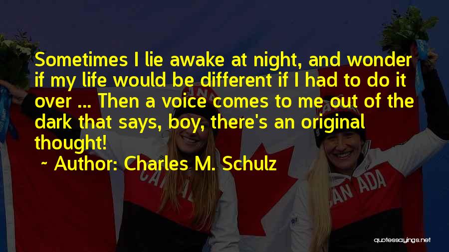 Night Comes Quotes By Charles M. Schulz