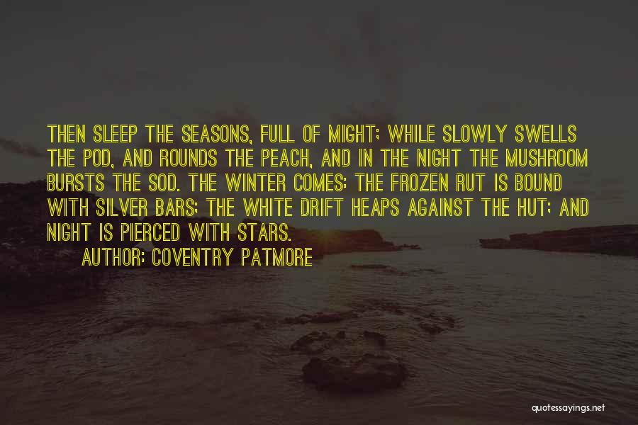 Night Comes Quotes By Coventry Patmore