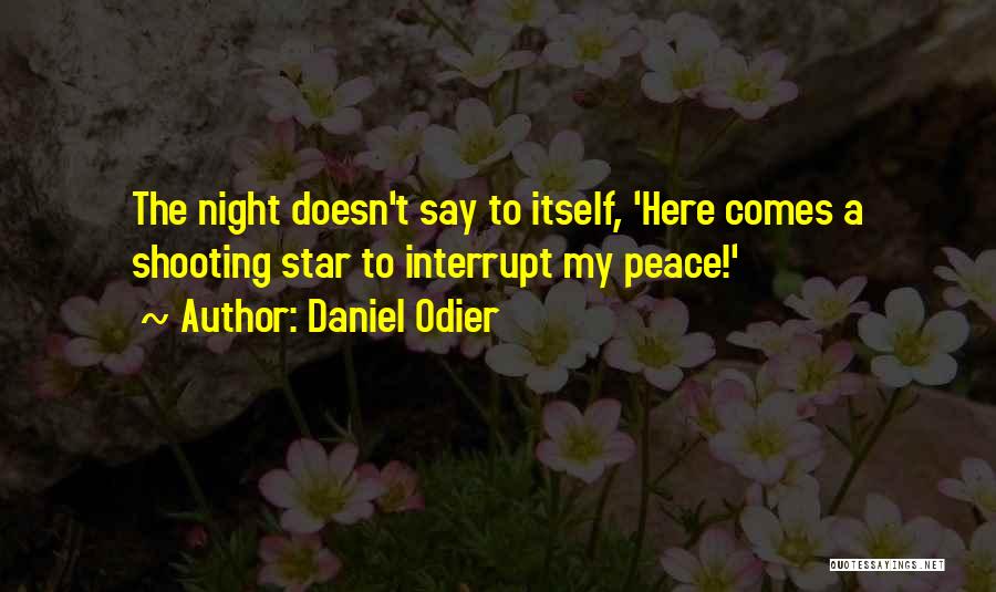 Night Comes Quotes By Daniel Odier