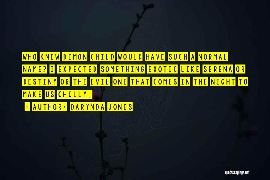 Night Comes Quotes By Darynda Jones