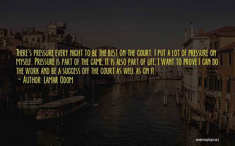 Night Court Quotes By Lamar Odom