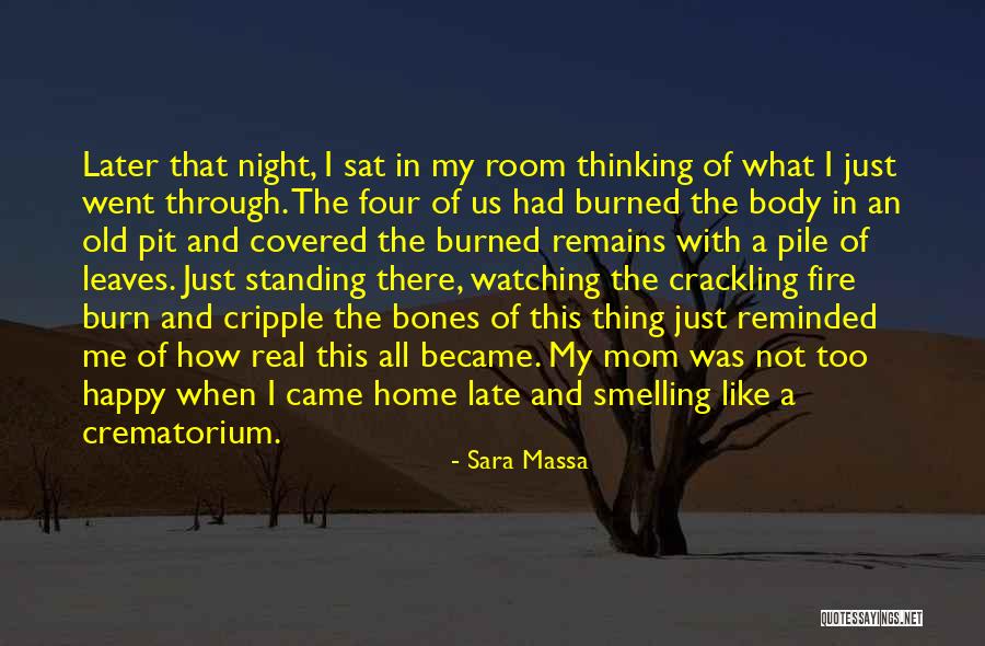 Night Crematorium Quotes By Sara Massa