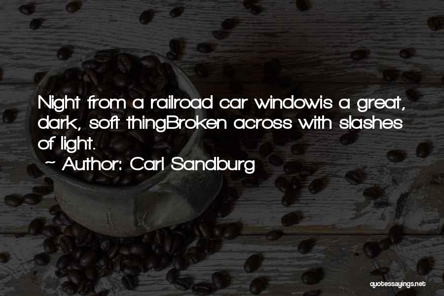 Night Dark Light Quotes By Carl Sandburg