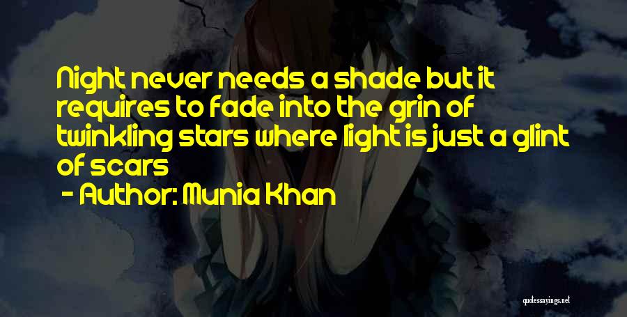 Night Dark Light Quotes By Munia Khan