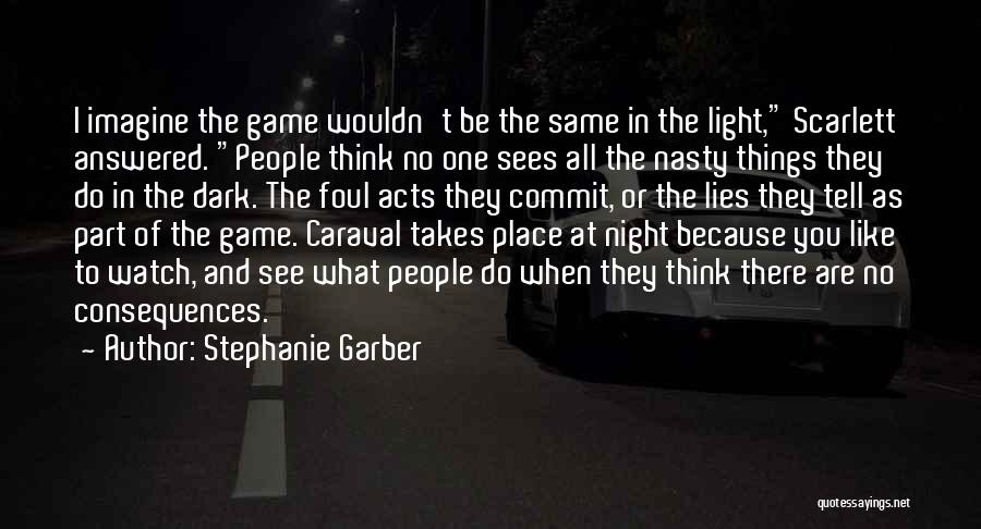 Night Dark Light Quotes By Stephanie Garber