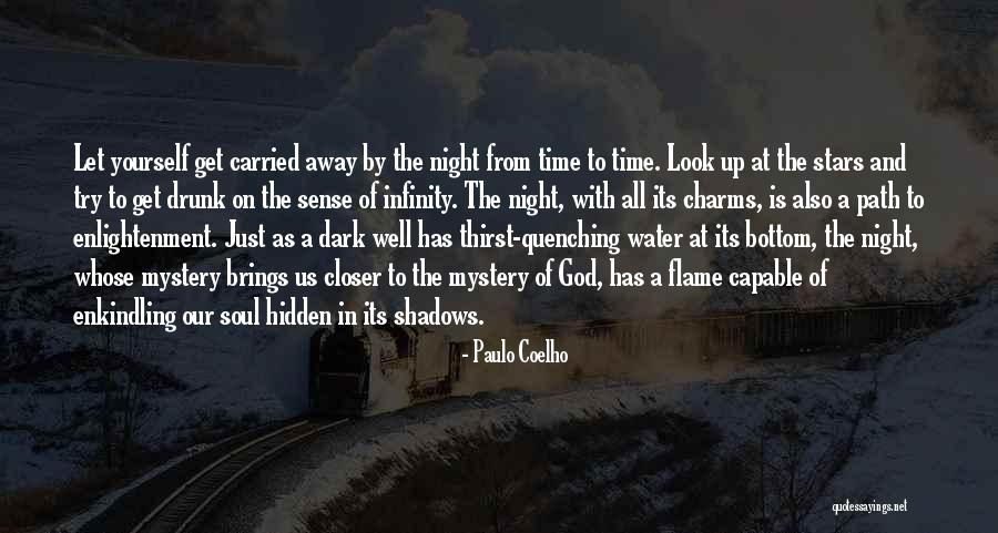 Night Dark Shadows Quotes By Paulo Coelho Night Dark Shadows Quotes By Paulo Coelho