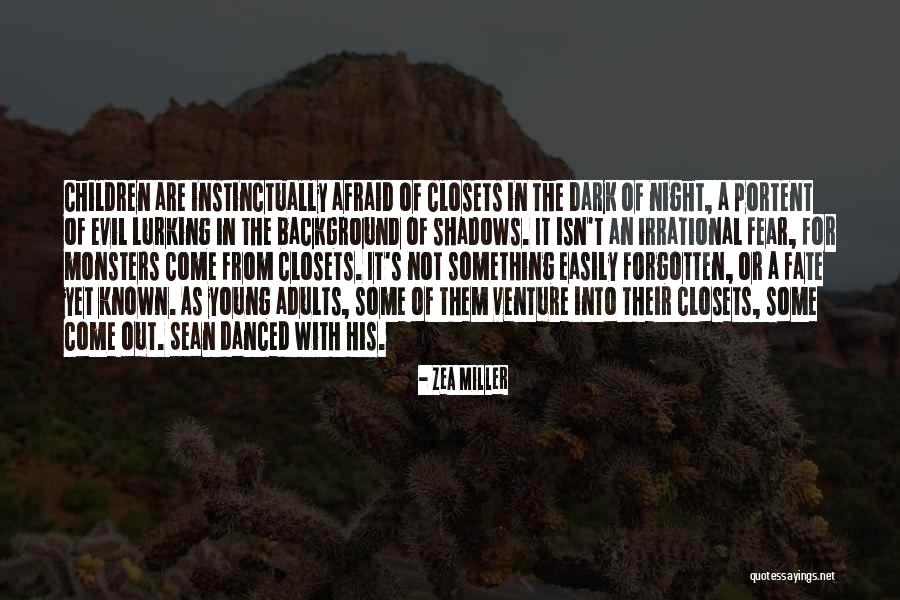 Night Dark Shadows Quotes By Zea Miller Night Dark Shadows Quotes By Zea Miller