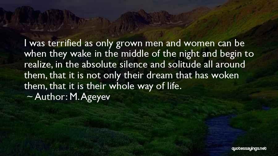 Night Dream Quotes By M. Ageyev