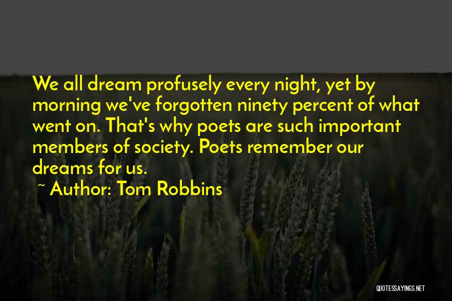 Night Dream Quotes By Tom Robbins