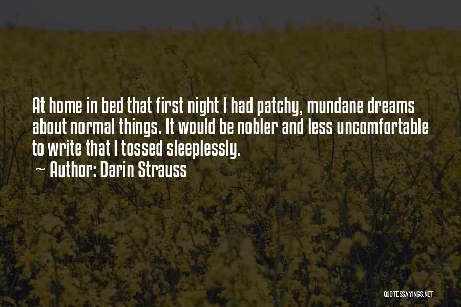 Night Dreams Quotes By Darin Strauss