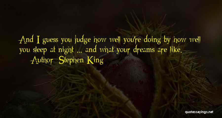 Night Dreams Quotes By Stephen King