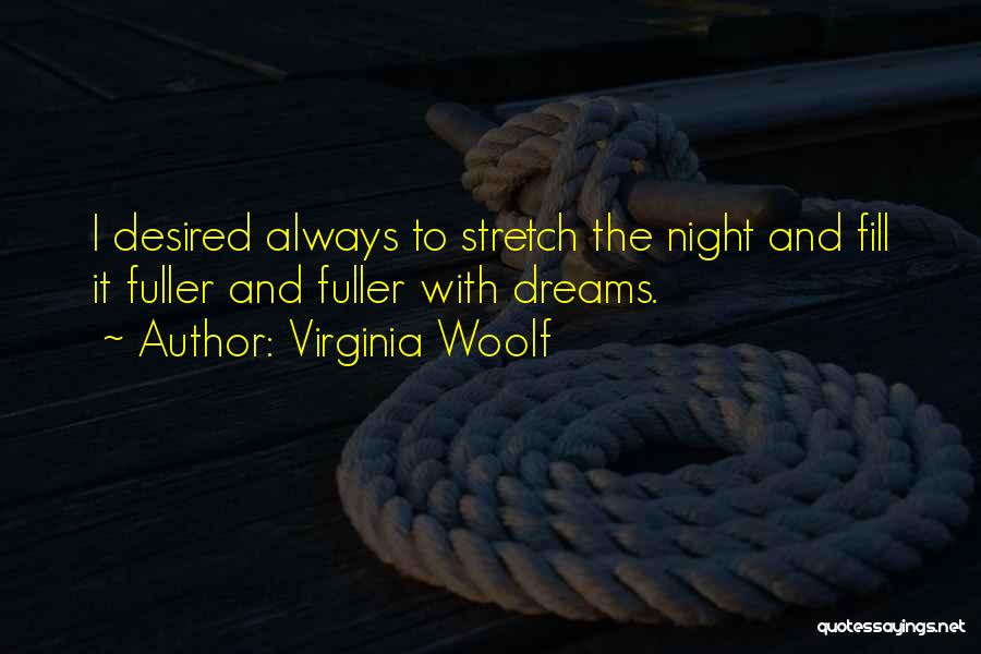 Night Dreams Quotes By Virginia Woolf